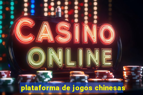 plataforma de jogos chinesas